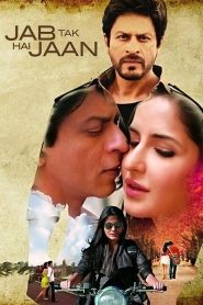 Jab Tak Hai Jaan (2012) Hindi HD