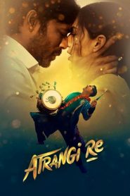 Atrangi Re (2021) Hindi HD