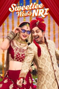 Sweetiee Weds NRI (2017) Hindi HD WEB-DL