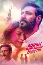 Auron Mein Kahan Dum Tha (2024) Hindi HDCAMRip